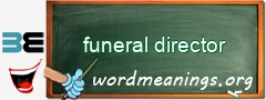 WordMeaning blackboard for funeral director